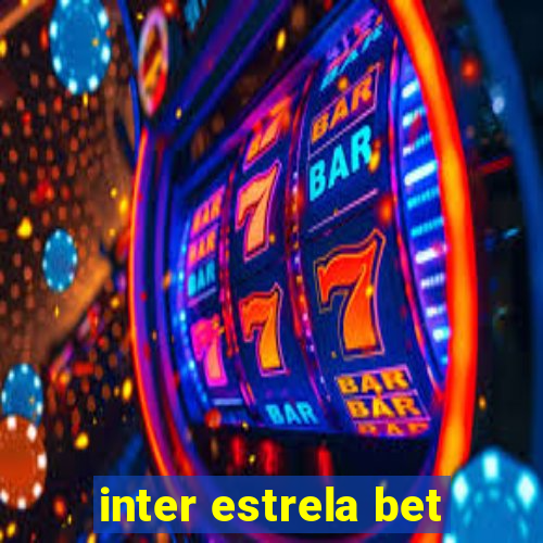 inter estrela bet